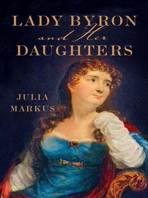 cover image of Lady Byron and Her Daughters